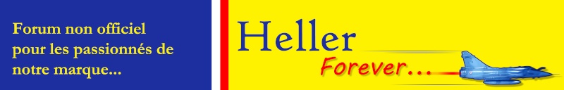 Heller-Forever le forum de la passion Heller